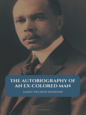 cover image of The Autobiography of an Ex-Colored Man